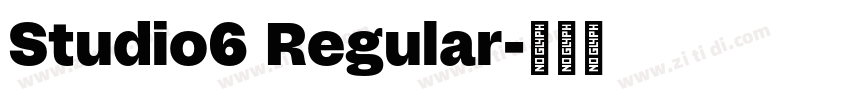 Studio6 Regular字体转换